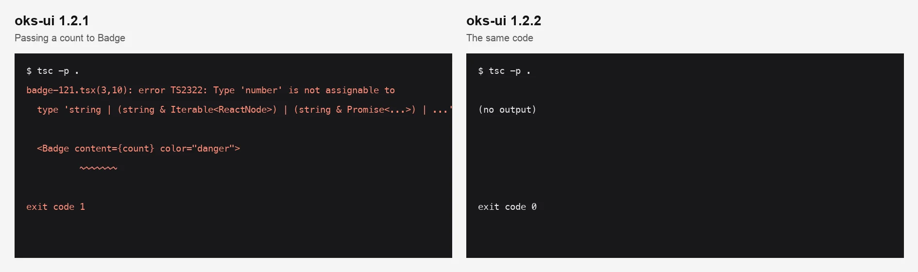 The same Badge code compiled against oks-ui 1.2.1, which prints a type error, and against 1.2.2, which prints nothing.